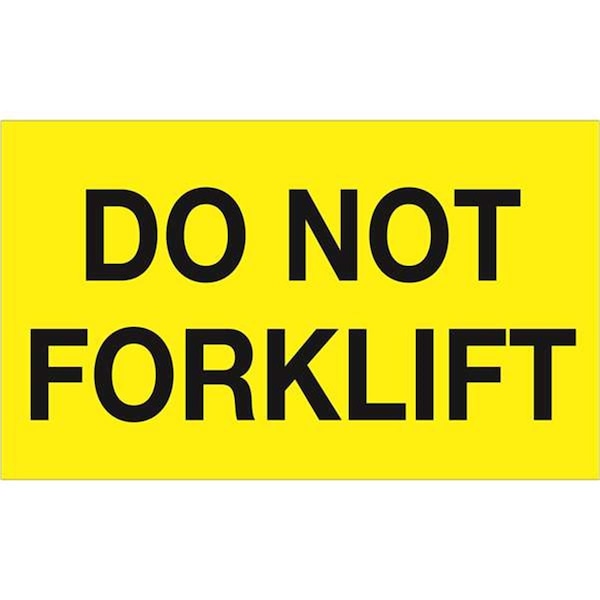 Bondad 3 x 5 in. - Do Not Forklift Fluorescent Yellow Labels BO3349939 - main